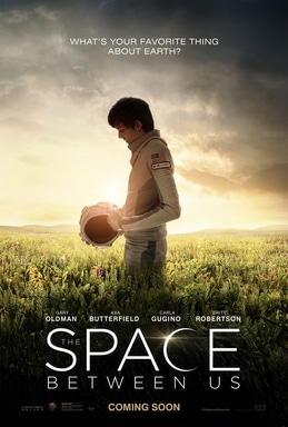 The Space Between Us – Movie Review