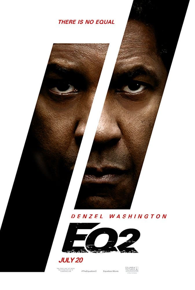 The Equalizer 2 – Movie Review