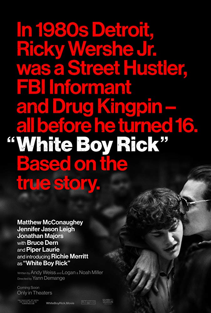 White Boy Rick – Movie Review