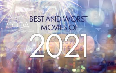 The Best and Worst Movies of 2021