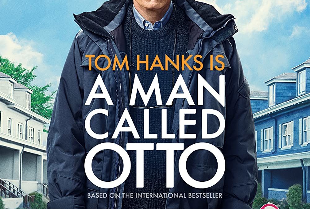 A Man Called Otto – Movie Review