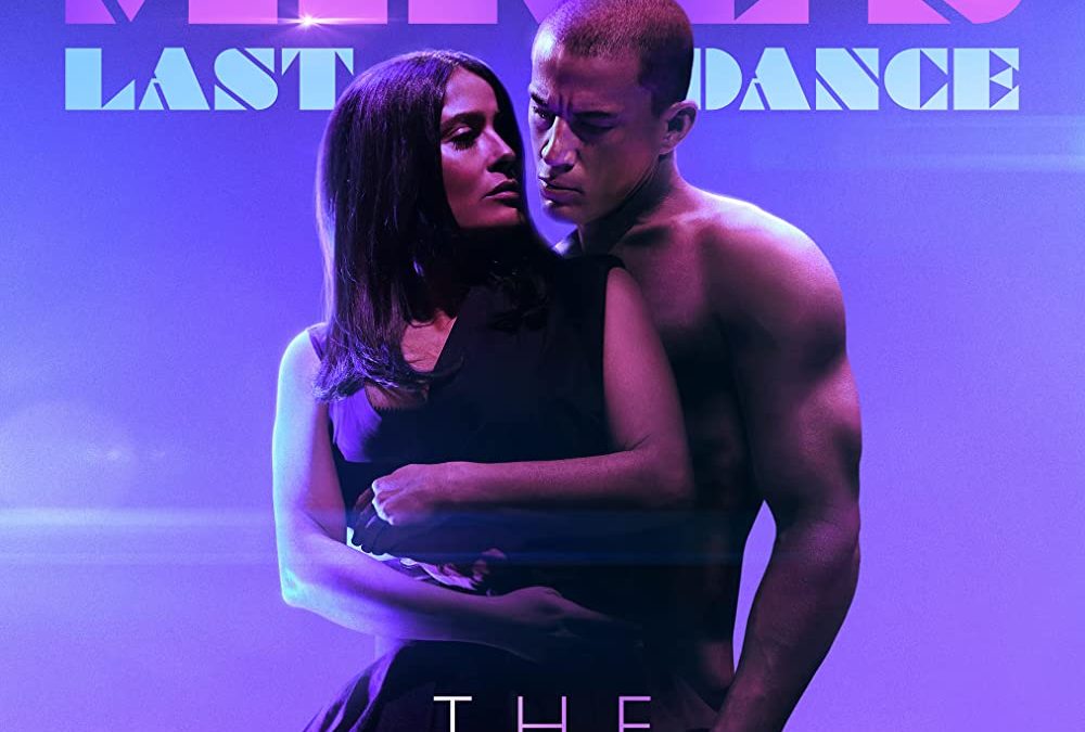 Magic Mike’s Last Dance- Movie Review