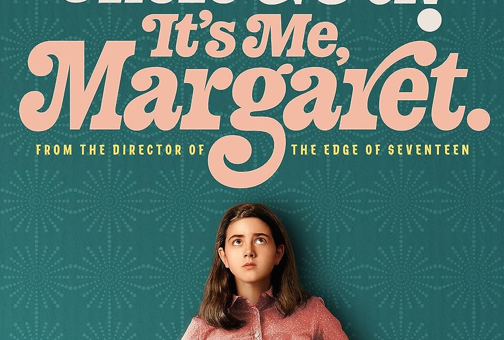 Are You There God? It’s Me, Margaret. – Movie Review