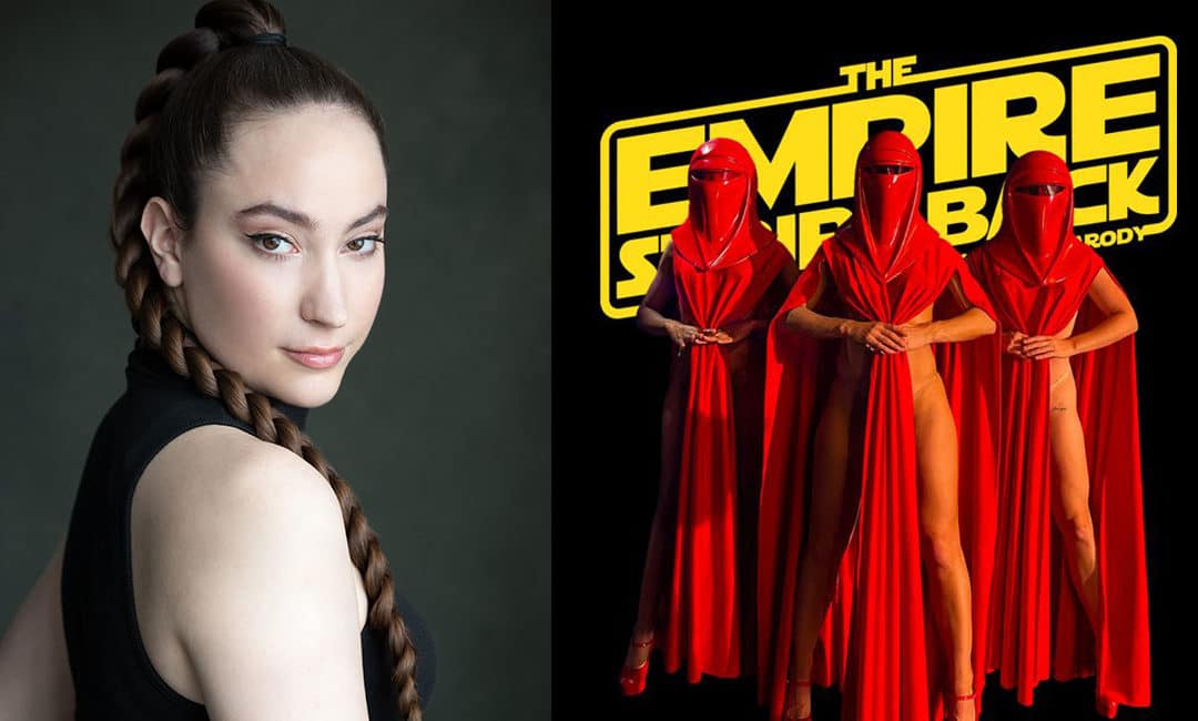 ‘The Empire Strips Back: A Burlesque Parody’ Will Transport You To A Galaxy Far, Far Away