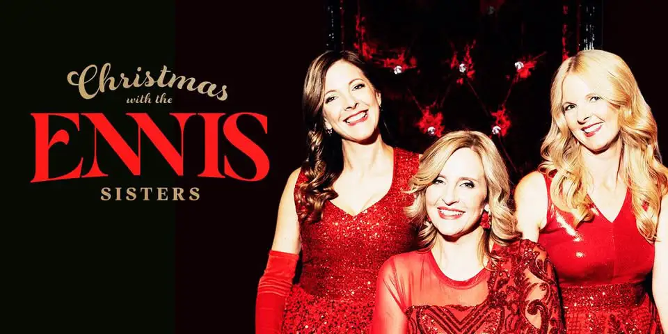 Review: Christmas With The Ennis Sisters Delivers Joy And Festive Harmonies To Ottawa